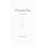 Octavio Paz: A Meditation book cover