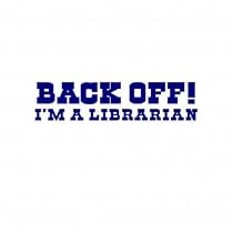 Back Off! I'm a Librarian Bib and Onesie