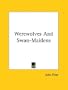 Werewolves And Swan-Maidens
