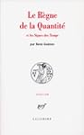 Le r�gne de la quantit� et les signes...