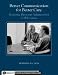 Better Communication For Better Care: Mastering Physician-Administrator Collaboration (Executive Essentials)