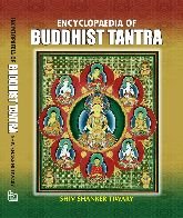 Encyclopaedia of Budddhist Tantra