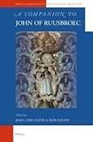 A companion to John of Ruusbroec
