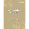 Le Vocabulaire de Levinas