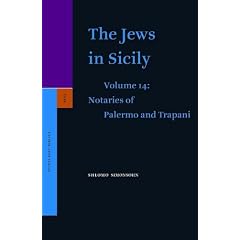 The Jews in Sicily, Volume 14 Notaries of Trapani: 14 (Studia Post Biblica)
