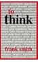 To Think