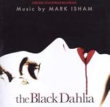 The Black Dahlia (Original Soundtrack)