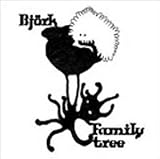 Family Tree - Bj�rk