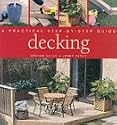 Decking: A Practical Step-by-step Guide