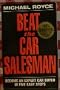 Beat the Car Salesman: Become an Expert Car Buyer in 5 Easy Steps