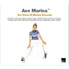 Ave Marina-Ten Years of Marina Records by Ave Marina-Ten Years of Marina Records