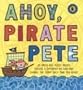 Ahoy, Pirate Pete (Change-The-Story Books)