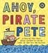 Ahoy, Pirate Pete with Punch-Out(s) (Change-The-Story Books)