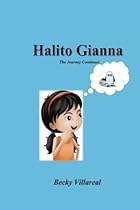 Halito Gianna: The Journey Continues (Gianna the Great) (Volume 2)