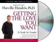 Getting the Love You Want: A Guide for Couples [Abridged, Audiobook, CD] Publisher: Macmillan Audio; Abridged edition