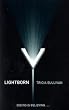 Lightborn: Seeing is Believing...