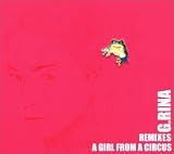 A GIRL FROM A CIRCUS 2-REMIXES-