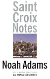 St. Croix Notes