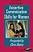 Assertive Communication Skills for Women: A Video Seminar with Workbook