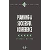 Planning a Successful Conference (Survival Skills for Scholars)