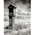 Die magische Eifel