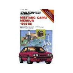 Mustang, Capri, Merkur 1979-88 (Chilton Model Specific Automotive Repair Manuals)