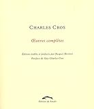 Oeuvres Completes (Cros)