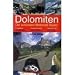  : Dolomiten - Die sch&ouml;nsten Motorrad-Touren: Buch & Karte 1 : 200 000