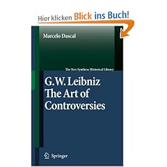 Gottfried Wilhelm Leibniz: The Art of Controversies (The New Synthese Historical Library)