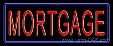 Mortgage Outdoor Neon Sign 13 x 32