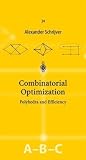 Combinatorial Optimization (3 volume, A,B, & C)