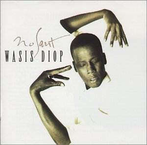Wasis Diop - No Sant Lyrics - Zortam Music