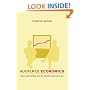 Audience Economics: Media Institutions and the Audience Marketplace