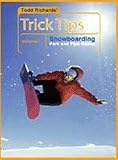 Todd Richards' Trick Tips - Snowboarding Park and Pipe Basics (Volume 1) by 900 Films, Inc.