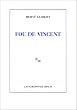 Fou de Vincent
