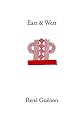 East and West