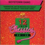 Revue Boys Town Gang  / Remember Me