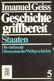Produkt-Bild: Geschichte griffbereit V. Staaten. Die nationale Dimension der Weltgeschichte. ( handbuch).