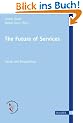 The Future of Services: Trends and Perspectives