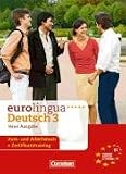 eurolingua - Deutsch als Fremdsprache - Neue Ausgabe: B1: Gesamtband 3 - Kurs- und Arbeitsbuch: Kurs- und Arbeitsbuch - Einheit 1-16 - Europ&auml;ischer Referenzrahmen: B1 - Knut Eisold, Dr. Joachim Schote, Christian Seiffert