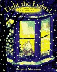 Light The Lights! A Story About Celebrating Hanukkah And Christmas
