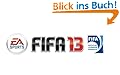 Fifa 13 Ultimate Team Guide to Making 1 million Coins - Revised and Updated for FUT 13 - 26 Pages! - BASIC VERSION