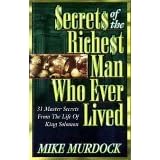 Secrets of the Richest Man Who Ever Lived: 31 Master Secrets from the Life of King Solomon