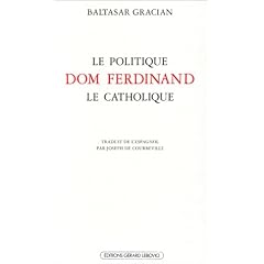 Le Politique Dom Ferdinand le catholique