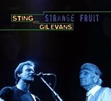 Strange Fruit - Sting & Gil Evans