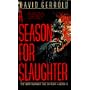 SEASON FOR SLAUGHTER (The War Against the Chtorr, Book 4)