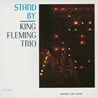 Stand By by  King Fleming 