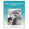 The Zinacantecos of Mexico: A Modern Mayan Way of Life