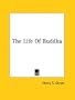 The Life Of Buddha