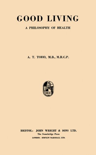 Good Living: A Philosophy of Health